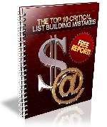 The Top 10 Critical List Building Mistakes