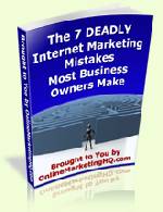 7 Deadly Internet Marketing Blunders