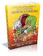 Effective Resolutions To Quit Smoking, Drinking & Gambling
