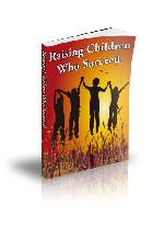 Raising Children Who Succeed