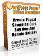 Pay Pal Button Generator Plugin For WordPress Blogs with MRR