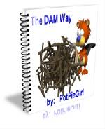 The D.A.M. Way Report