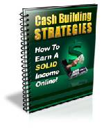 CASH BUILD STRATEGIES