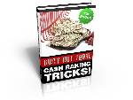 Dirty but Legal Cash Raking Tricks