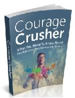 Courage Crusher