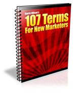 107 Terms  (Internet Marketing Terms made Easy)
