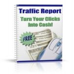Traffic Report: Turn Your Clicks Into Cash!