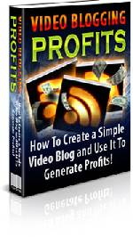 Video Blogging Profits
